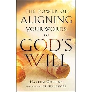 Collins Power of Aligning Your Words to God’s Will Collins Power of Aligning Your Words to God’s Will