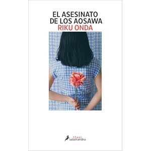Onda, Riku El Asesinato de Los Aosawa / The Aosawa Murders (Salamandra Black) Onda, Riku El Asesinato de Los Aosawa / The Aosawa Murders (Salamandra Black)