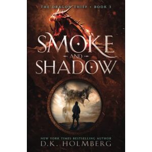 Tura Smoke and Shadow: An Epic Fantasy Progression Series (The Dragon Thief) Tura Smoke and Shadow: An Epic Fantasy Progression Series (The Dragon Thief)