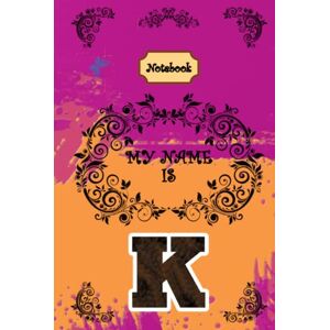 Productions, 777Chi Notebook: My Name Is K. Personalised Notepad/Journal Starting with Your Name’s First Letter. Attach Yourself To Your Studies! A5 Lined with Margins. Victorian Style Cover Design Productions, 777Chi Notebook: My Name Is K. Personalised Notepad/Journal Starting with Your Name’s First Letter. Attach Yourself To Your Studies! A5 Lined with Margins. Victorian Style Cover Design