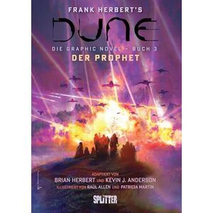 Herbert, Frank Dune (Graphic Novel). Band 3: Der Prophet Herbert, Frank Dune (Graphic Novel). Band 3: Der Prophet