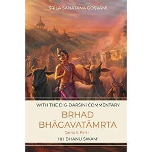 Swami, HH Bhanu Bṛhad Bhāgavatāmṛta, Canto 2, Part 1: The Search of Gopakumāra: The Search of Gopakumāra Swami, HH Bhanu Bṛhad Bhāgavatāmṛta, Canto 2, Part 1: The Search of Gopakumāra: The Search of Gopakumāra