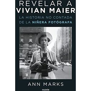 PAIDÓS Revelar a Vivian Maier PAIDÓS Revelar a Vivian Maier