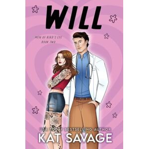 Savage, Kat Will: A Best Friend's Brother Romantic Comedy: 2 (Men of Bird's Eye) Savage, Kat Will: A Best Friend's Brother Romantic Comedy: 2 (Men of Bird's Eye)
