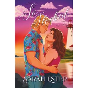 Estep, Sarah So Flocked (Brunch Bros) Estep, Sarah So Flocked (Brunch Bros)