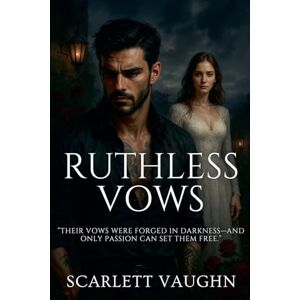 Vaughn, Scarlett Ruthless Vows Vaughn, Scarlett Ruthless Vows