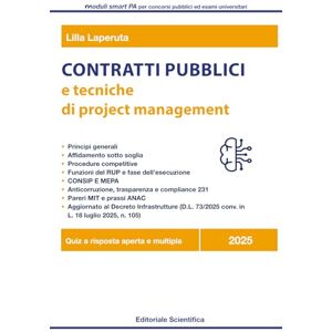 Laperuta, Dott Lilla Contratti pubblici e tecniche di project management: Contratti pubblici 2025, CONSIP e anticorruzione Laperuta, Dott Lilla Contratti pubblici e tecniche di project management: Contratti pubblici 2025, CONSIP e anticorruzione