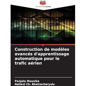 Mounika, Panjala Construction de modèles avancés d'apprentissage automatique pour le trafic aérien Mounika, Panjala Construction de modèles avancés d'apprentissage automatique pour le trafic aérien