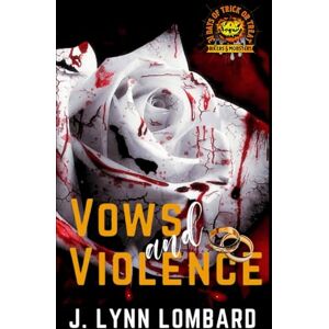 Lombard, J. Lynn Vows & Violence: Non Cras MC Phoenix & Ghost Halloween Special Edition (31 Days of Trick or Treat: Biker & Mobster) Lombard, J. Lynn Vows & Violence: Non Cras MC Phoenix & Ghost Halloween Special Edition (31 Days of Trick or Treat: Biker & Mobster)