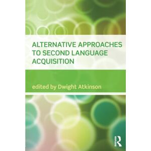Alternative Approaches to Second Language Acquisition Alternative Approaches to Second Language Acquisition