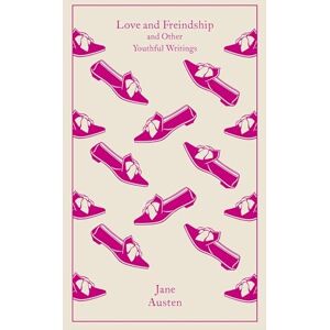 Austen, Jane Love and Freindship: And Other Youthful Writings (Penguin Clothbound Classics) Austen, Jane Love and Freindship: And Other Youthful Writings (Penguin Clothbound Classics)