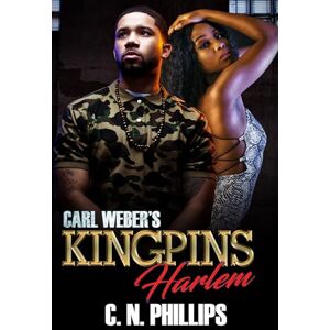 Philips Carl Weber's Kingpins: Harlem (Carl Weber's Five Families of New York) Philips Carl Weber's Kingpins: Harlem (Carl Weber's Five Families of New York)