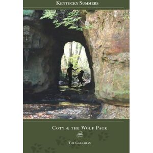 Callahan, Tim A Coty & the Wolf Pack Callahan, Tim A Coty & the Wolf Pack