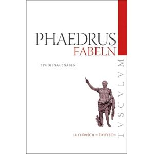 Fabeln: Lateinisch Deutsch (Tusculum Studienausgaben) Fabeln: Lateinisch Deutsch (Tusculum Studienausgaben)