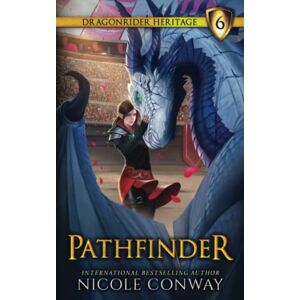 Conway, Nicole Pathfinder (The Dragonrider Heritage) Conway, Nicole Pathfinder (The Dragonrider Heritage)