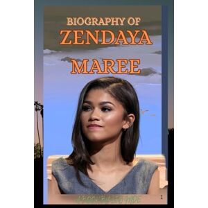 NIDE, LEO BIOGRAPHY OF ZENDAYA MAREE: THE LIFE AND LEGACY OF ZENDAYA MAREE NIDE, LEO BIOGRAPHY OF ZENDAYA MAREE: THE LIFE AND LEGACY OF ZENDAYA MAREE