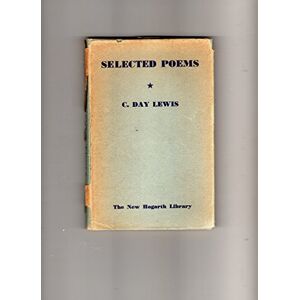Day Lewis, C. Selected Poems Day Lewis, C. Selected Poems