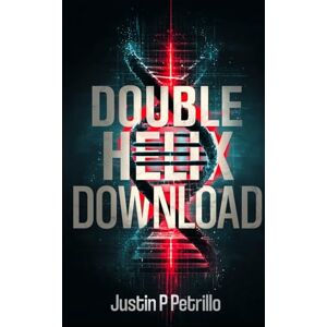 Petrillo, Justin P Double Helix Download Petrillo, Justin P Double Helix Download