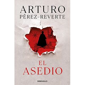 Perez-Reverte, Arturo El asedio / The Siege (Best Seller) Perez-Reverte, Arturo El asedio / The Siege (Best Seller)