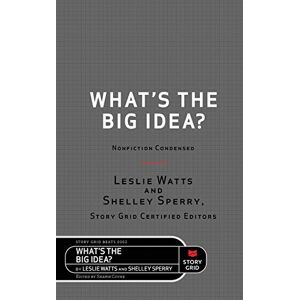 Watts, Leslie What's the Big Idea?: Nonfiction Condensed: 0002 (Beats) Watts, Leslie What's the Big Idea?: Nonfiction Condensed: 0002 (Beats)