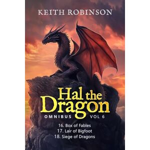 Robinson Hal the Dragon Books 16-18: Omnibus Volume 6 Robinson Hal the Dragon Books 16-18: Omnibus Volume 6