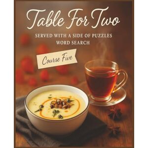 Creations, InkxCity Presenting Huge Word Search Books for Adults Table For Two Edition Fifth Course 5000 Recipes: Full Page Word Puzzle Large Print Word Find For Easy ... A Side Of Puzzles 10 Book Word Search Series) Creations, InkxCity Presenting Huge Word Search Books for Adults Table For Two Edition Fifth Course 5000 Recipes: Full Page Word Puzzle Large Print Word Find For Easy ... A Side Of Puzzles 10 Book Word Search Series)