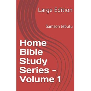 Samson Home Bible Study Series Volume 1: Large Edition Samson Home Bible Study Series Volume 1: Large Edition