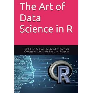 S. Yaya, OlaOluwa The Art of Data Science in R S. Yaya, OlaOluwa The Art of Data Science in R