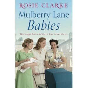 Clarke, Rosie Mulberry Lane Babies (The Mulberry Lane Series) Clarke, Rosie Mulberry Lane Babies (The Mulberry Lane Series)