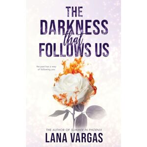 Vargas, Lana The Darkness that Follows Us Vargas, Lana The Darkness that Follows Us