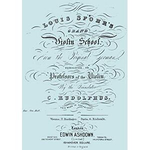 Spohr, Louis Grand Violin School Spohr, Louis Grand Violin School