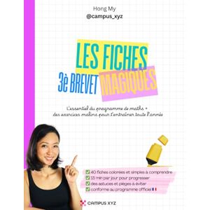 Nguyen, Hong My Fiches magiques 3e, des maths illustrées et accessibles. Objectif Brevet DNB.: Équations, théorème de Pythagore, Thalès, fonctions, statistiques, ... ... de maths illustrés et simples à comprendre) Nguyen, Hong My Fiches magiques 3e, des maths illustrées et accessibles. Objectif Brevet DNB.: Équations, théorème de Pythagore, Thalès, fonctions, statistiques, ... ... de maths illustrés et simples à comprendre)