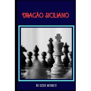 Mumcu, Özer DRAGÃO SICILIANO Mumcu, Özer DRAGÃO SICILIANO