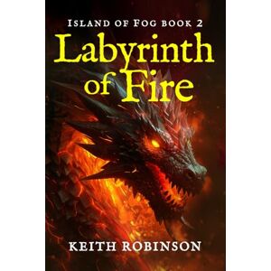 Robinson Labyrinth of Fire (Island of Fog, Book 2) Robinson Labyrinth of Fire (Island of Fog, Book 2)