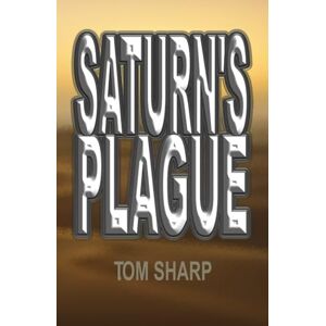 Sharp Saturn's Plague Sharp Saturn's Plague