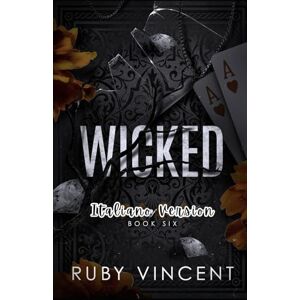 Vincent Wicked: Un Romanzo d'Amore Harem Inverso (Casa di Carte) Vincent Wicked: Un Romanzo d'Amore Harem Inverso (Casa di Carte)