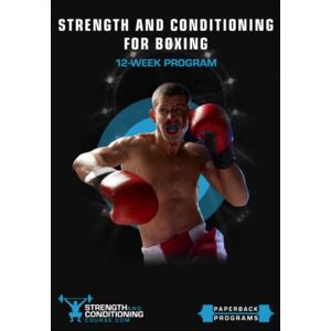 Curtis, Jason STRENGTH AND CONDITIONING FOR BOXING: 12-WEEK PROGRAM Curtis, Jason STRENGTH AND CONDITIONING FOR BOXING: 12-WEEK PROGRAM