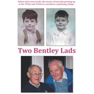 Wright, Albert and Clifford Two Bentley Lads Wright, Albert and Clifford Two Bentley Lads