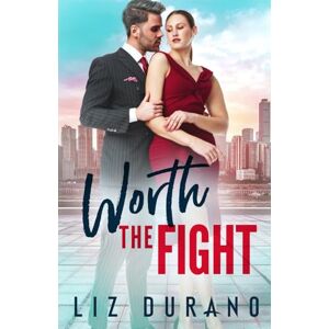 Durano, Liz Worth the Fight: A Reverse Age Gap Forbidden Romance (Worth It All) Durano, Liz Worth the Fight: A Reverse Age Gap Forbidden Romance (Worth It All)