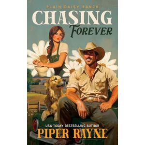 Rayne, Piper Chasing Forever: The Owens: The Owens (Plain Daisy Ranch Book 4) Rayne, Piper Chasing Forever: The Owens: The Owens (Plain Daisy Ranch Book 4)