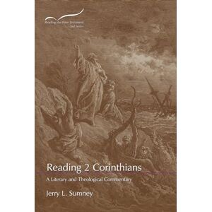 Sumney, Jerry L. Reading 2 Corinthians: A Literary and Theological Commentary (Reading the New Testament: Second Series) Sumney, Jerry L. Reading 2 Corinthians: A Literary and Theological Commentary (Reading the New Testament: Second Series)