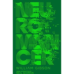 Neuromancer: William Gibson (Penguin Galaxy) Neuromancer: William Gibson (Penguin Galaxy)