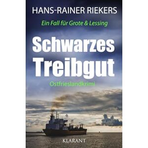 Riekers, Hans-Rainer Schwarzes Treibgut. Ostfrieslandkrimi (Ein Fall für Grote und Lessing) Riekers, Hans-Rainer Schwarzes Treibgut. Ostfrieslandkrimi (Ein Fall für Grote und Lessing)