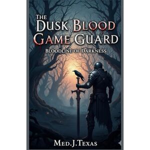 Texas, Med J The dusk bloods game guard: The Dusk Bloods: Bloodlines of Darkness Texas, Med J The dusk bloods game guard: The Dusk Bloods: Bloodlines of Darkness