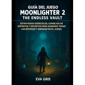 GRIS, EVA Guía del juego Moonlighter 2: The Endless Vault: Estrategias esenciales, consejos de expertos y secretos para dominar todas las bóvedas y arrasar en el juego. GRIS, EVA Guía del juego Moonlighter 2: The Endless Vault: Estrategias esenciales, consejos de expertos y secretos para dominar todas las bóvedas y arrasar en el juego.