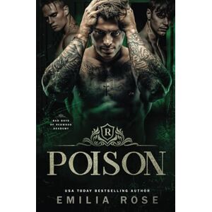 Rose, Emilia Poison (Bad Boys of Redwood Academy) Rose, Emilia Poison (Bad Boys of Redwood Academy)