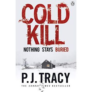Tracy, P. J. Cold Kill: 7 (Twin Cities Thriller, 7) Tracy, P. J. Cold Kill: 7 (Twin Cities Thriller, 7)