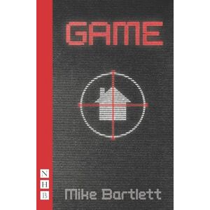 Mike Bartlett Game (NHB Modern Plays) Mike Bartlett Game (NHB Modern Plays)