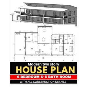 Fernando, Ira Modern Two story house plan set: 6 Bedroom & 6 Bathroom: With all construction details Fernando, Ira Modern Two story house plan set: 6 Bedroom & 6 Bathroom: With all construction details