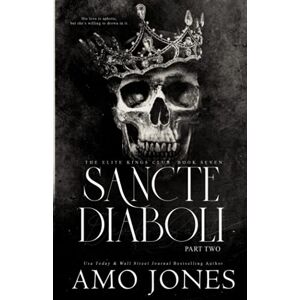 Jones, Amo Sancte Diaboli: Part Two: 7 (The Elite Kings Club) Jones, Amo Sancte Diaboli: Part Two: 7 (The Elite Kings Club)